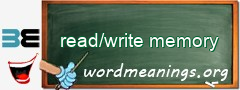 WordMeaning blackboard for read/write memory